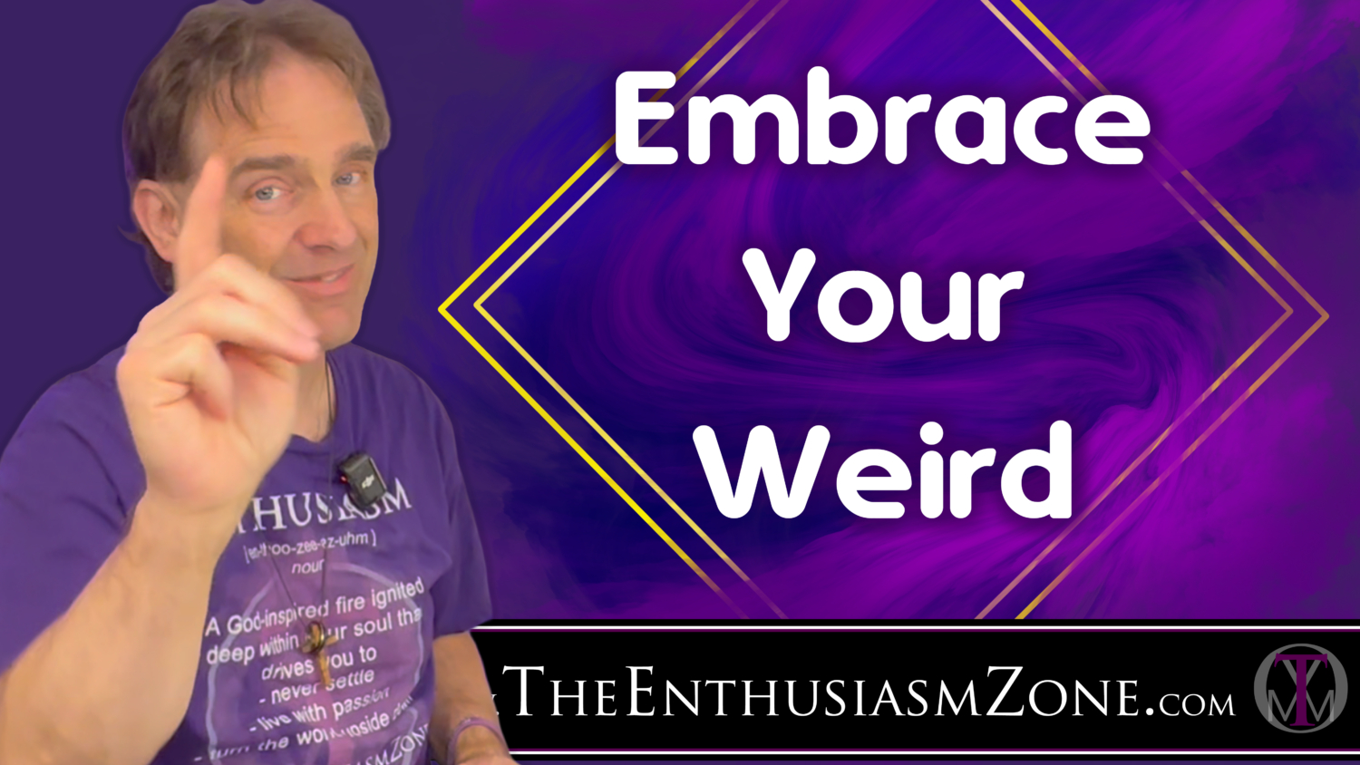 Embrace Your Weird